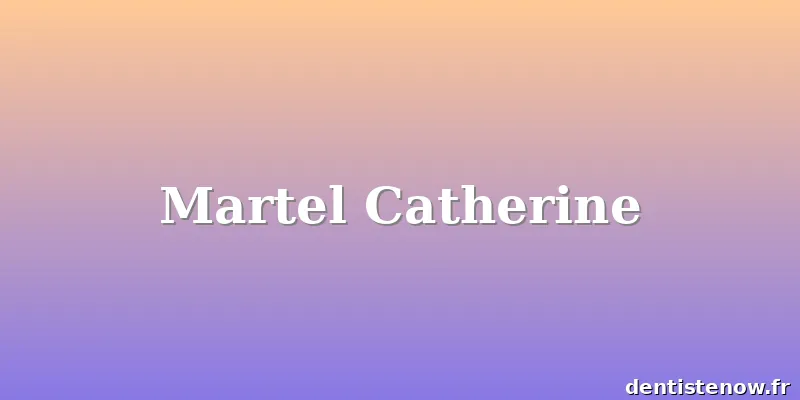 Martel Catherine